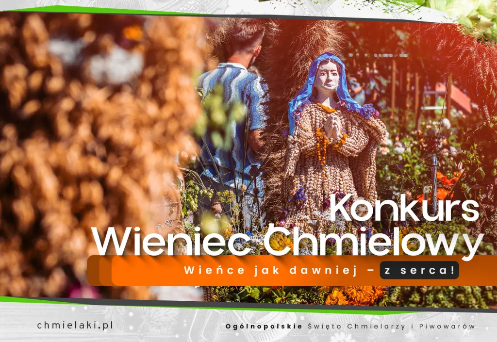Konkurs na "Najpiękniejszy Wieniec Chmielowy"