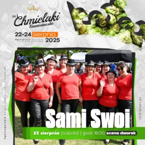 SAMI SWOI na Chmielakach z przebojem festiwalu!
