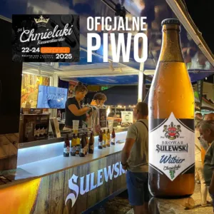 OFICJALNE PIWO CHMIELAKÓW 2025 – WITBIER BROWARU SULEWSKI!